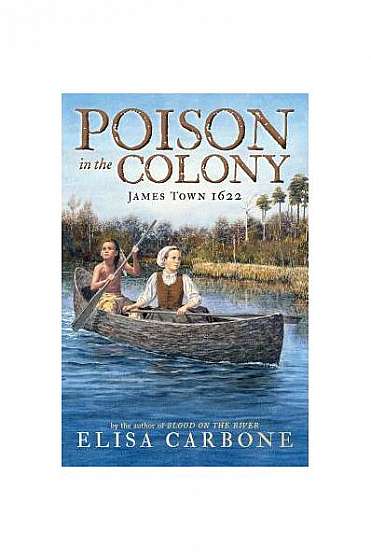 Coperta cărții Poison in the Colony: James Town 1622