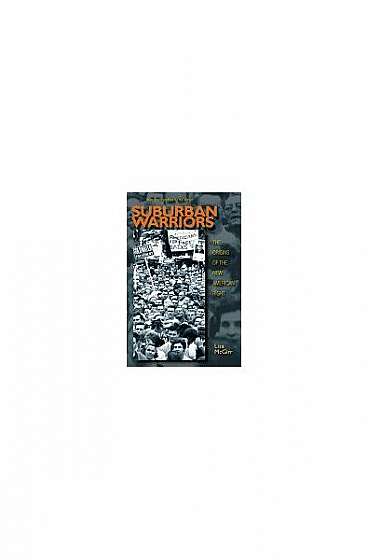 Coperta cărții Suburban Warriors: The Origins of the New American Right
