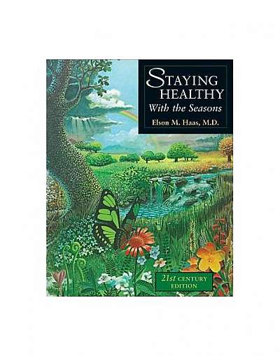 Staying Healthy with the Seasons: 21st-Century Edition