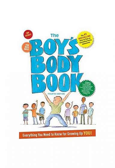 The Boy's Body Book: Fourth Edition