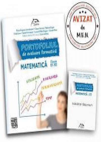 Portofoliul de evaluare formativa - Matematica, clasele IX-XII