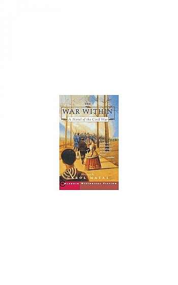 The War Within: A Novel of the Civil War