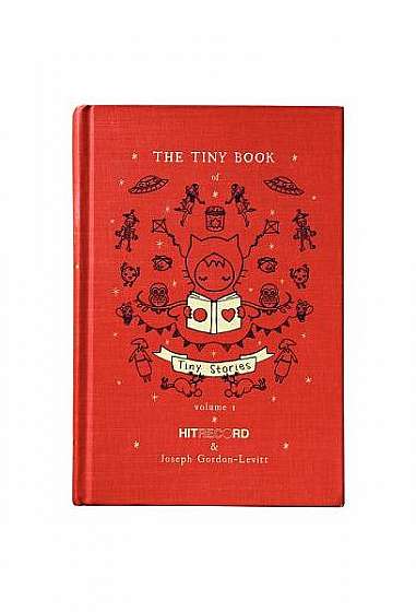 The Tiny Book of Tiny Stories: Volume 1