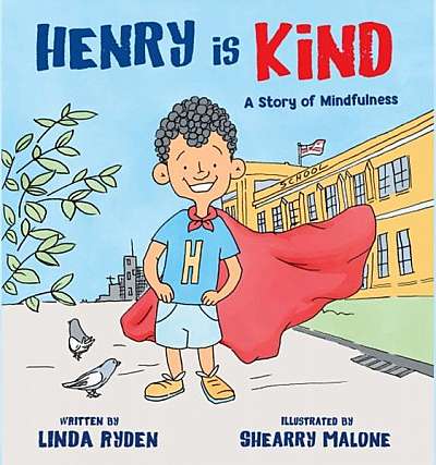 Henry Is Kind: A Story of Mindfulness