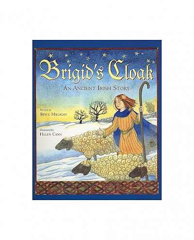 Brigid's Cloak: An Ancient Irish Story