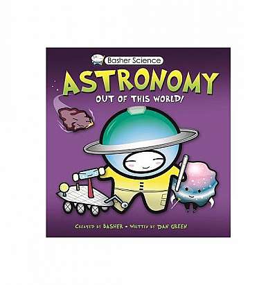 Coperta cărții Astronomy: Out of This World! [With Poster]