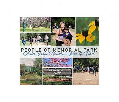 Coperta cărții People of Memorial Park: Stories from Houston's Favorite Trail