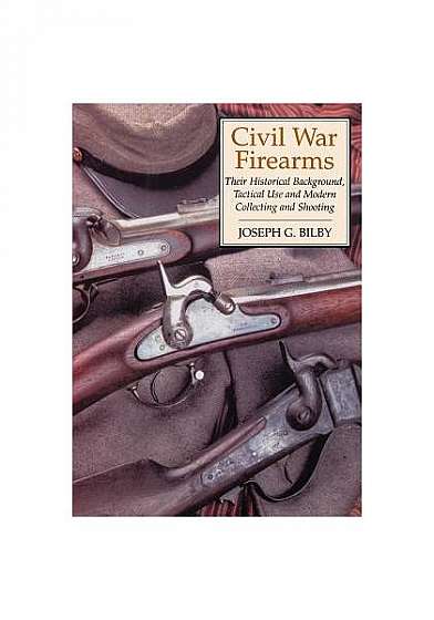 Coperta cărții Civil War Firearms