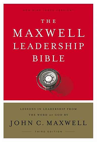 NKJV, Maxwell Leadership Bible, Third Edition, Hardcover, Comfort Print