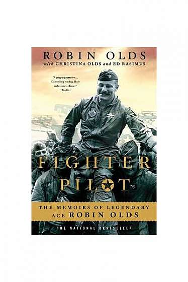 Coperta cărții Fighter Pilot: The Memoirs of Legendary Ace Robin Olds