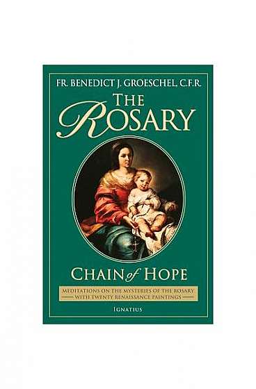 Coperta cărții The Rosary: Chain of Hope