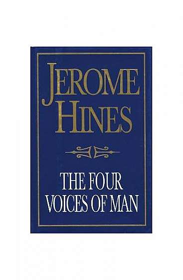 The Four Voices of Man