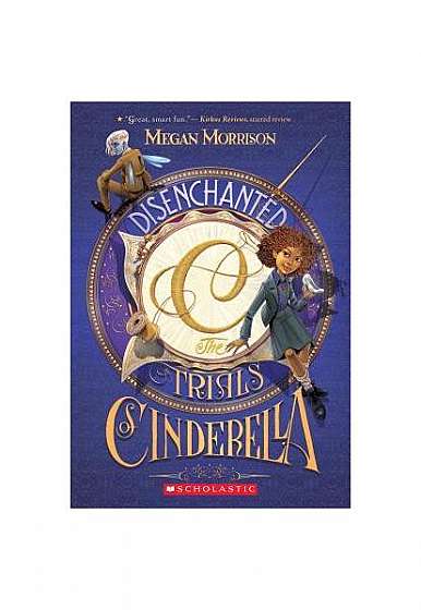 Coperta cărții Disenchanted: The Trials of Cinderella (Tyme #2)