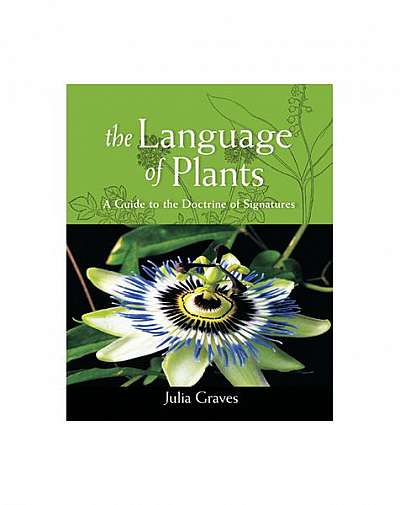 Coperta cărții The Language of Plants: A Guide to the Doctrine of Signatures