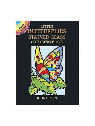 Coperta cărții Little Butterflies Stained Glass Coloring Book