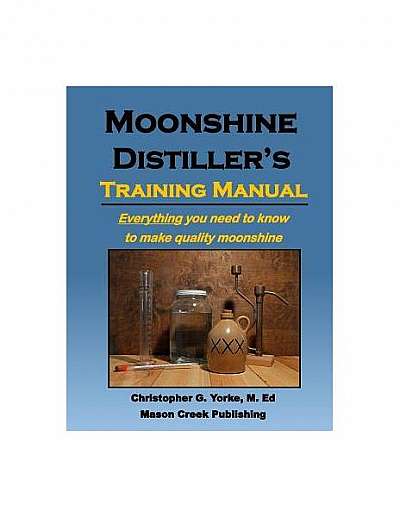 Coperta cărții Moonshine Distiller's Training Manual