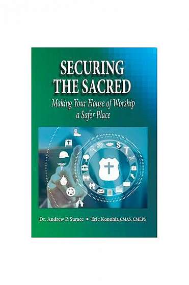 Securing the Sacred: Making Your House of Worship a Safer Place