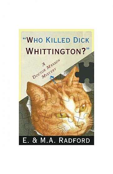 Who Killed Dick Whittington?: A Doctor Manson Mystery