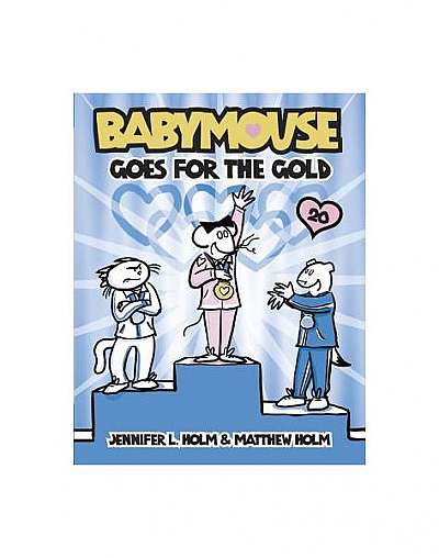 Babymouse Goes for the Gold