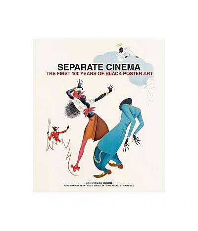 Coperta cărții Separate Cinema: The First 100 Years of Black Poster Art
