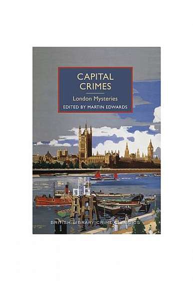 Capital Crimes: London Mysteries