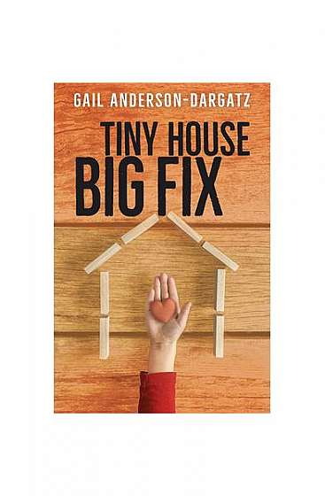 Tiny House, Big Fix