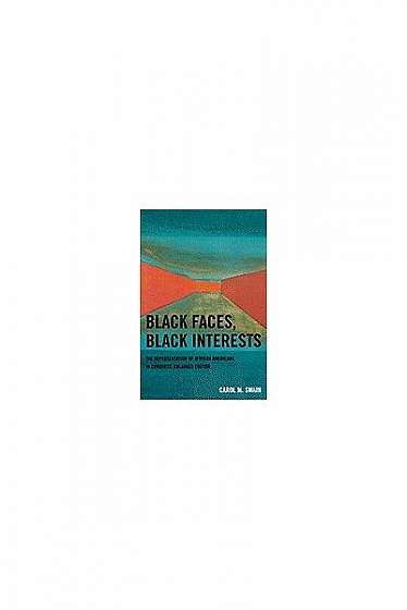 Coperta cărții Black Faces, Black Interests: The Representation of African Americans in Congress