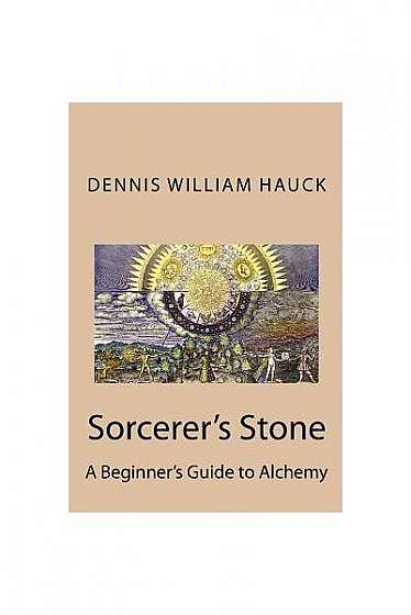 Coperta cărții Socerer's Stone: A Beginner's Guide to Alchemy