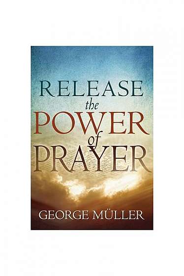 Release the Power of Prayer