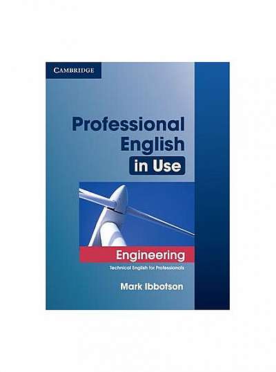 Professional English in Use Engineering with Answers: Technical English for Professionals