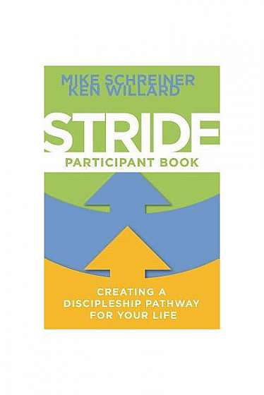 Coperta cărții Stride Participant Book: Creating a Discipleship Pathway for Your Life