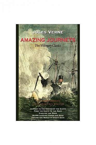 Amazing Journeys: Five Visionary Classics