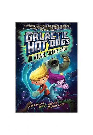 Galactic Hot Dogs 2: The Wiener Strikes Back