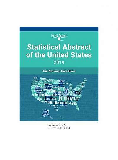Proquest Statistical Abstract of the United States 2019: The National Data Book