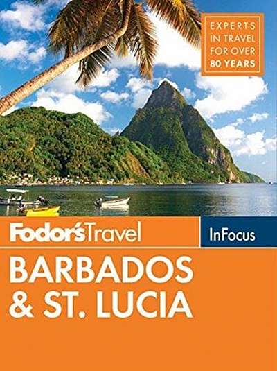 Fodor's in Focus Barbados & St. Lucia