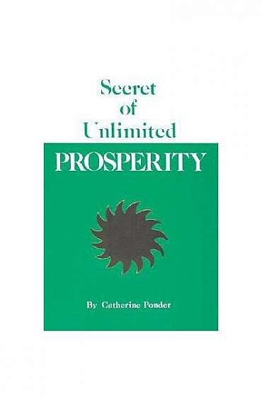 Secret of Unlimited Prosperity