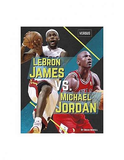 Lebron James vs. Michael Jordan