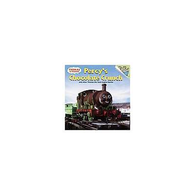 Thomas and Friends: Percy's Chocolate Crunch and Other Thomas the Tank Engine Stories (Thomas and Friends)