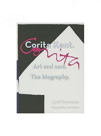 Corita Kent: Art and Soul: The Biography