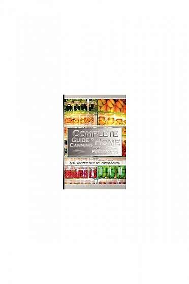 Coperta cărții Complete Guide to Home Canning and Preserving