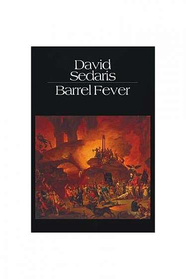 Coperta cărții Barrel Fever: Stories and Essays