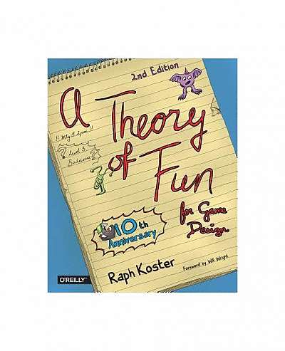 A Theory of Fun for Game Design