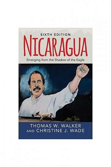Nicaragua: Emerging from the Shadow of the Eagle