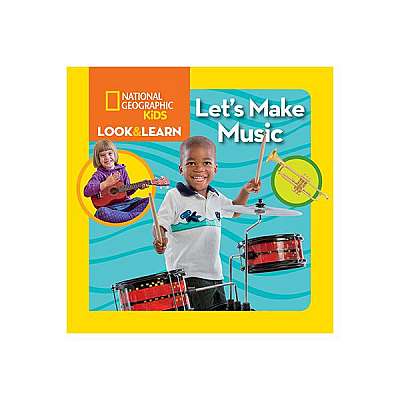 Look & Learn: Let's Make Music