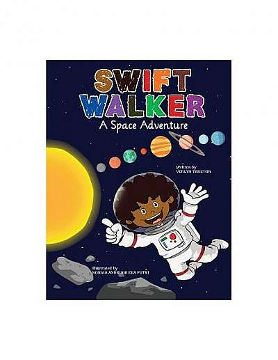 Swift Walker: A Space Adventure