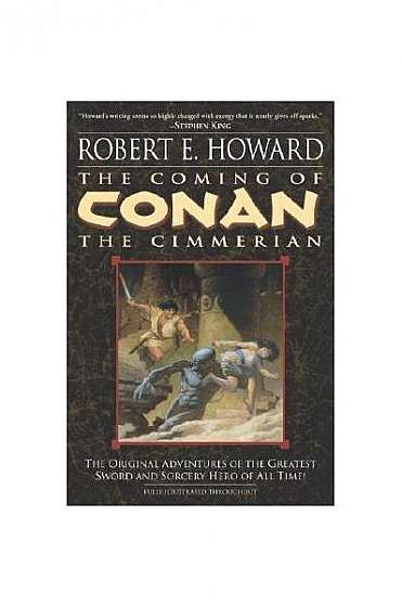 The Coming of Conan the Cimmerian: Book One