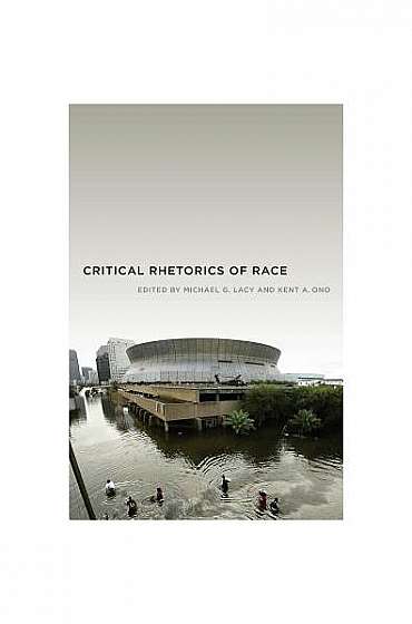 Critical Rhetorics of Race