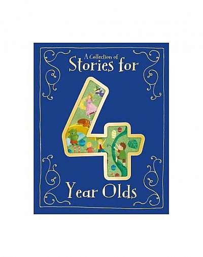 A Collection of Stories for 4 Year Olds