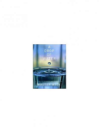 A Drop of Water