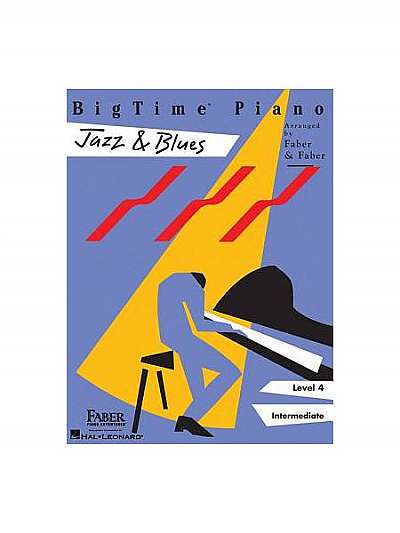 Bigtime Piano Jazz & Blues, Level 4 Intermediate